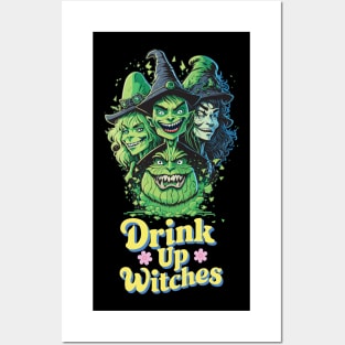 Drink up witches Posters and Art